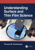 Understanding Surface and Thin Film Science