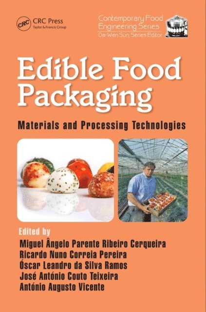 Antonio Augusto Vicente, Jose Antonio Couto Teixeira, Oscar Leandro da Silva Ramos, Ricardo Nuno Correia Pereira, Miquel Angelo Parente Ribeiro Cerqueira - Edible Food Packaging, E-bok