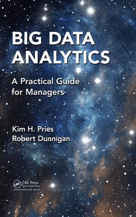 Kim H. Pries, Robert Dunnigan - Big Data Analytics, E-bok