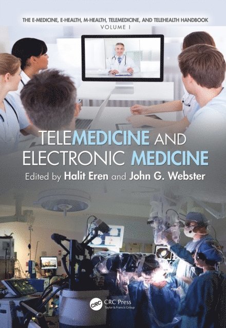 John G. Webster, Halit Eren - Telemedicine and Electronic Medicine, E-bok