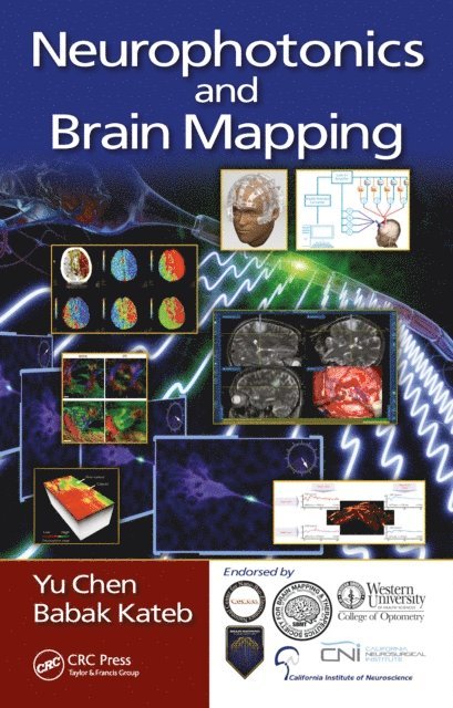 Babak Kateb, Yu Chen - Neurophotonics and Brain Mapping, E-bok