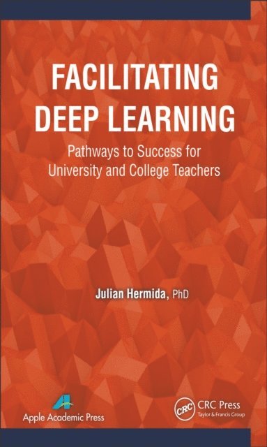 Julian Hermida - Facilitating Deep Learning, E-bok