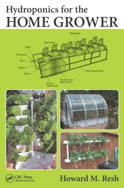 Howard M. Resh - Hydroponics for the Home Grower, E-bok. Tillgänglighet: Lägg i varukorg