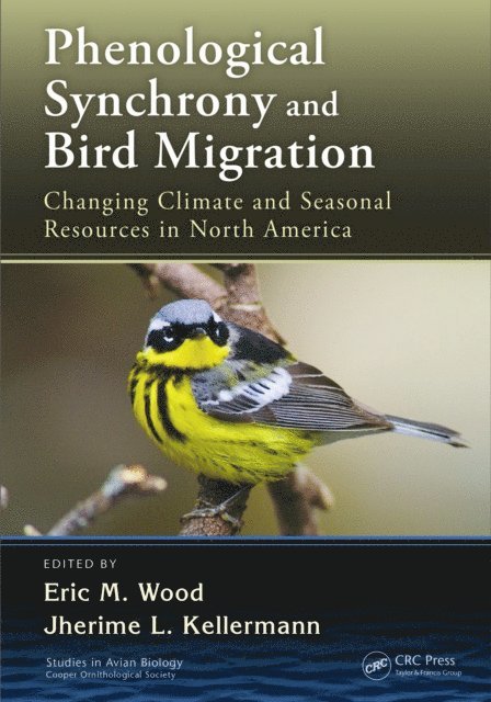 Jherime L. Kellermann, Eric M. Wood - Phenological Synchrony and Bird Migration, E-bok