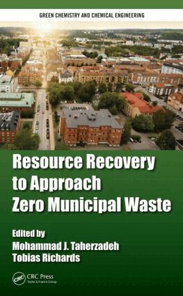 Mohammad J. Taherzadeh, Tobias Richards - Resource Recovery to Approach Zero Municipal Waste, Inbunden
