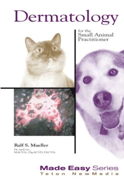 Ralf S. Mueller - Dermatology for the Small Animal Practitioner (Book+CD), E-bok