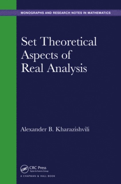 Alexander B. Kharazishvili - Set Theoretical Aspects of Real Analysis, E-bok