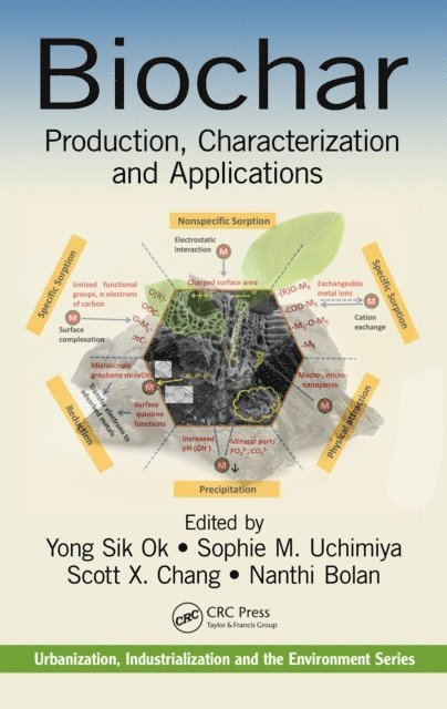Nanthi Bolan, Scott X. Chang, Sophie M. Uchimiya, Yong Sik Ok - Biochar, E-bok