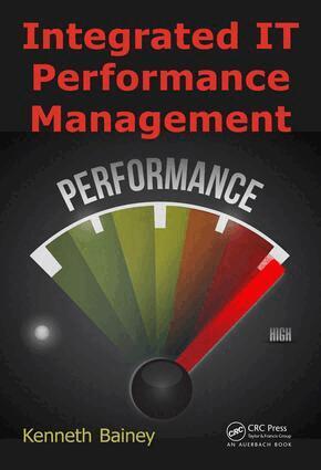 Kenneth Bainey - Integrated IT Performance Management, Inbunden. Tillgänglighet: Lägg i varukorg
