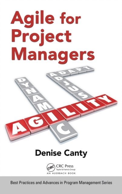 Denise Canty - Agile for Project Managers, E-bok