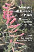 Managing Salt Tolerance in Plants