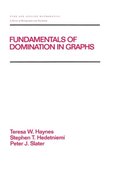 Fundamentals of Domination in Graphs