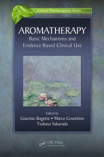Tsukasa Sakurada, Marco Cosentino, Giacinto Bagetta - Aromatherapy, E-bok