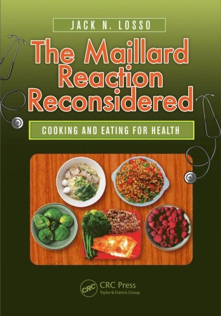 Jack N. Losso - Maillard Reaction Reconsidered, E-bok