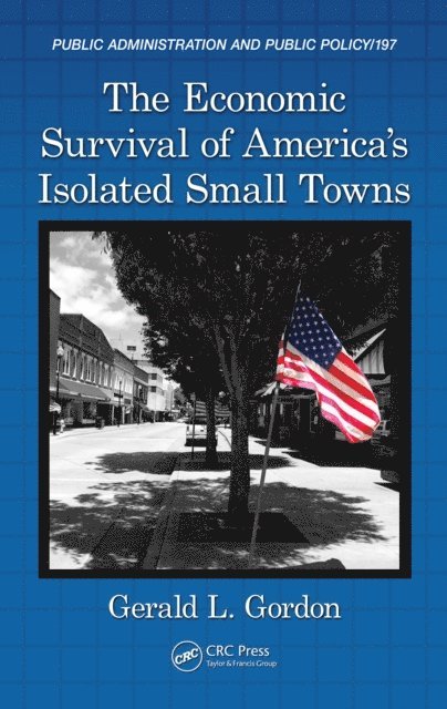 Gerald L. Gordon - Economic Survival of America's Isolated Small Towns, E-bok