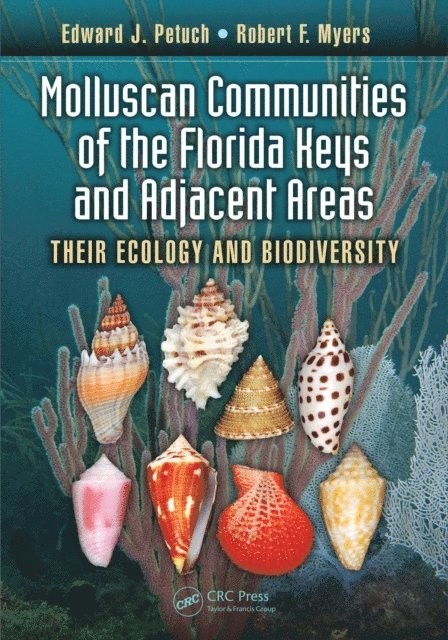 Robert F. Myers, Edward J. Petuch - Molluscan Communities of the Florida Keys and Adjacent Areas, E-bok