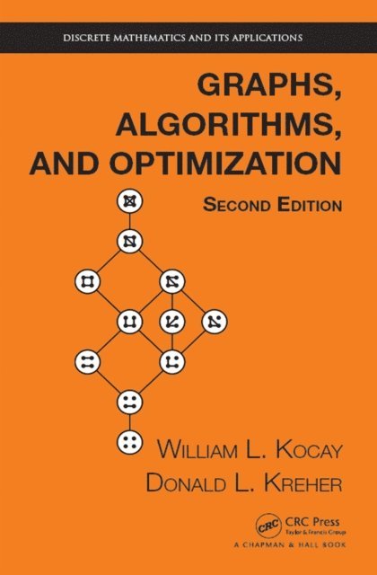 William Kocay, Donald L. Kreher - Graphs, Algorithms, and Optimization, E-bok
