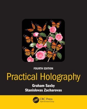 Graham Saxby, Stanislovas Zacharovas - Practical Holography, Häftad