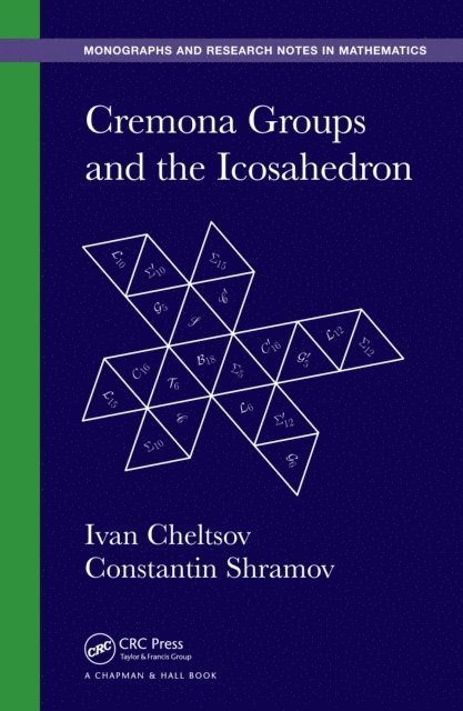 Constantin Shramov, Ivan Cheltsov - Cremona Groups and the Icosahedron, E-bok