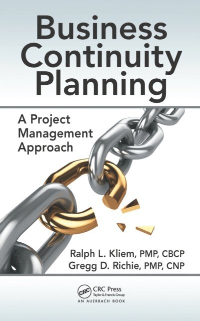 Gregg D. Richie, Ralph L. Kliem - Business Continuity Planning, E-bok
