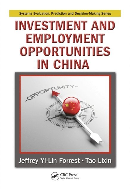 Tao Lixin, Jeffrey Yi-Lin Forrest - Investment and Employment Opportunities in China, E-bok