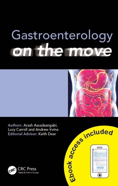 Andrew Irvine, Lucy Carroll, Arash Assadsangabi - Gastroenterology on the Move, E-bok