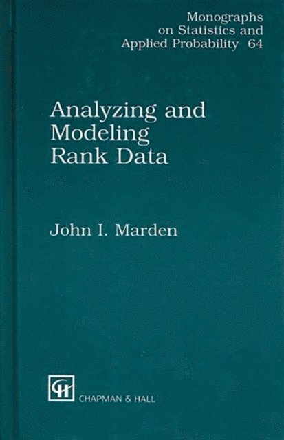 John I Marden - Analyzing and Modeling Rank Data, E-bok