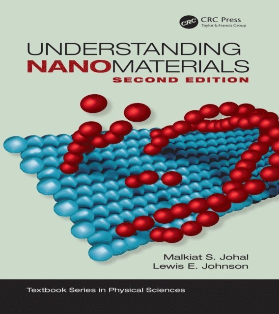 Lewis E. Johnson, Malkiat S. Johal - Understanding Nanomaterials, E-bok