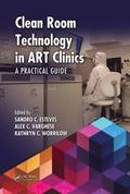 Clean Room Technology in ART Clinics