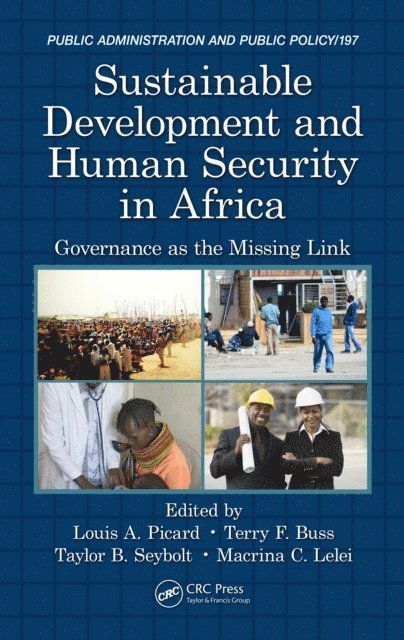 Macrina C. Lelei, Taylor B. Seybolt, Terry F. Buss, Louis A. Picard - Sustainable Development and Human Security in Africa, E-bok