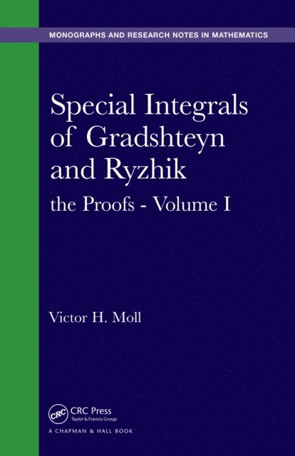 Victor H. Moll - Special Integrals of Gradshteyn and Ryzhik, E-bok