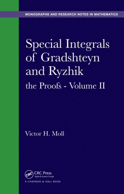 Victor H. Moll - Special Integrals of Gradshteyn and Ryzhik, E-bok