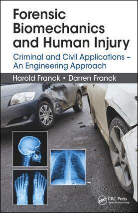Harold Franck, Darren Franck - Forensic Biomechanics and Human Injury, Inbunden. Tillgänglighet: Lägg i varukorg