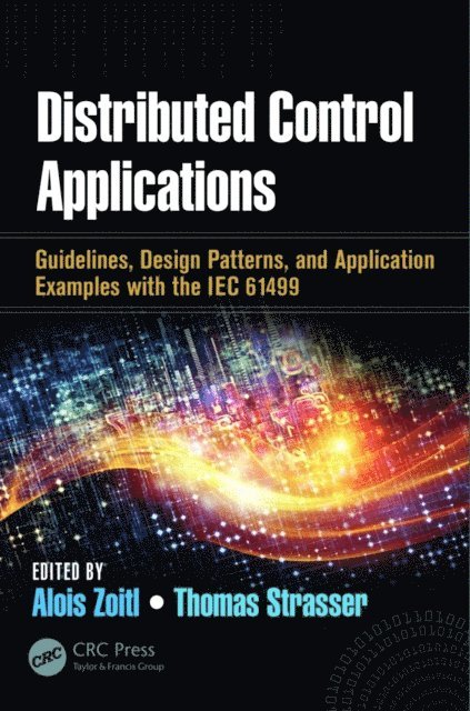 Thomas Strasser, Alois Zoitl - Distributed Control Applications, E-bok