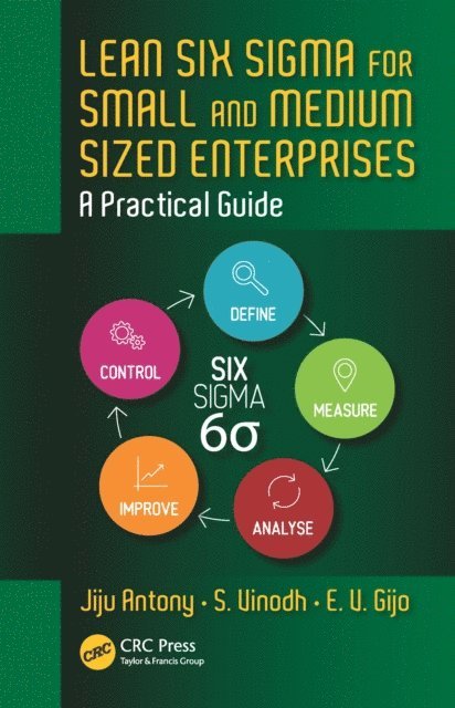 E. V. Gijo, S. Vinodh, Jiju Antony - Lean Six Sigma for Small and Medium Sized Enterprises, E-bok