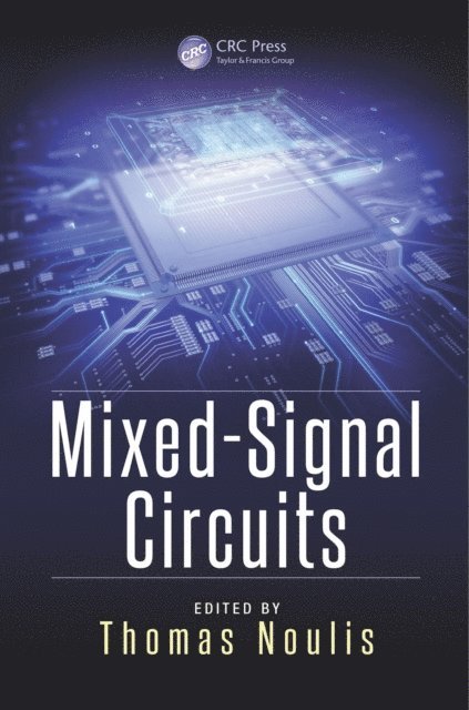 Thomas Noulis - Mixed-Signal Circuits, E-bok