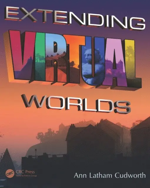 Ann Latham Cudworth - Extending Virtual Worlds, E-bok. Tillgänglighet: Lägg i varukorg