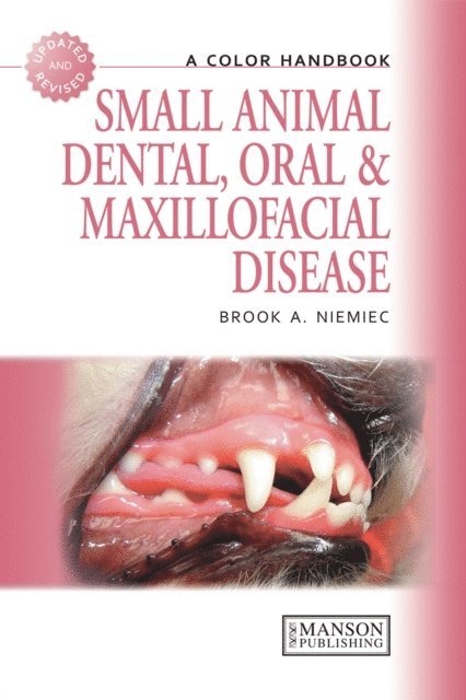 Brook Niemiec - Small Animal Dental, Oral and Maxillofacial Disease, E-bok