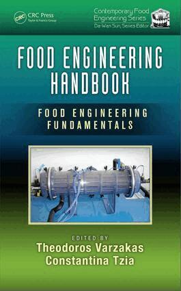 Theodoros Varzakas, Constantina Tzia - Food Engineering Handbook, E-bok