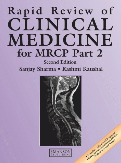 Rashmi Kaushal, Sanjay Sharma - Rapid Review of Clinical Medicine for MRCP Part 2, E-bok