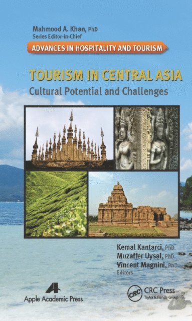 Vincent P. Magnini, Muzaffer Uysal, Kemal Kantarci - Tourism in Central Asia, E-bok