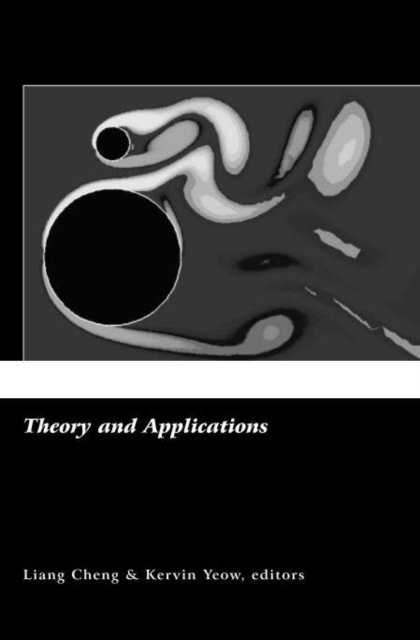 Kervin Yeow, Liang Cheng - Hydrodynamics VI: Theory and Applications, E-bok