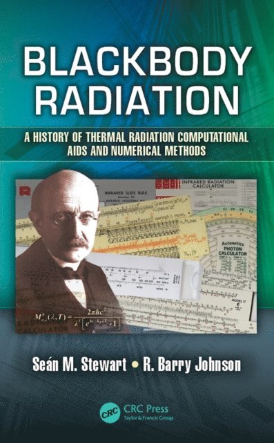 R. Barry Johnson, Sean M. Stewart - Blackbody Radiation, E-bok