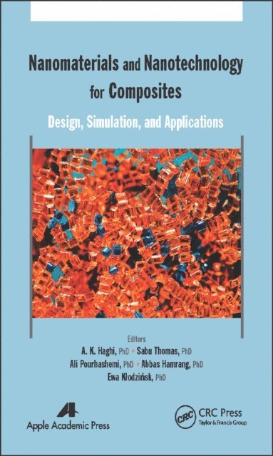 Ewa Klodzinska, Abbas Hamrang, Ali Pourhashemi, Sabu Thomas, A. K. Haghi - Nanomaterials and Nanotechnology for Composites, E-bok