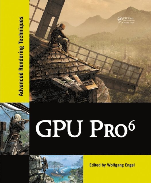 Wolfgang Engel - GPU Pro 6, E-bok