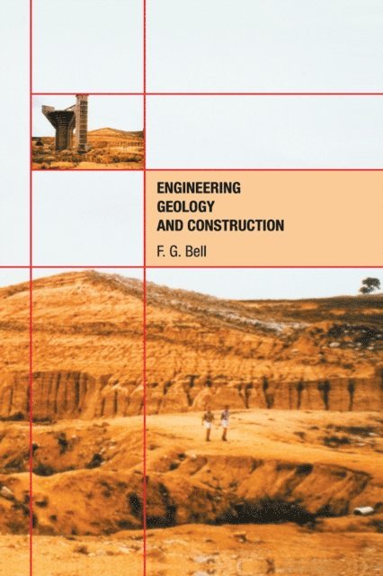 Fred G. Bell - Engineering Geology and Construction, E-bok. Tillgänglighet: Lägg i varukorg