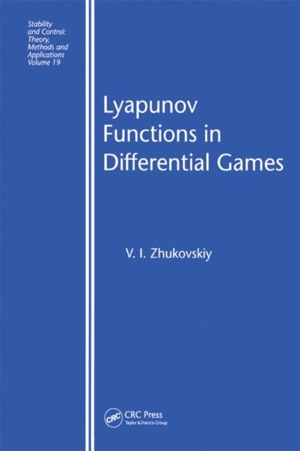 Vladislav I Zhukovskiy - Lyapunov Functions in Differential Games, E-bok