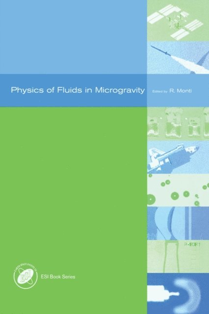 Rodolfo Monti - Physics of Fluids in Microgravity, E-bok. Tillgänglighet: Lägg i varukorg