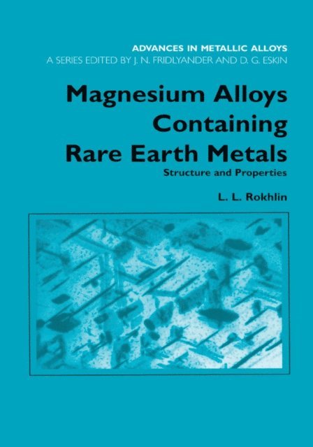 L.L. Rokhlin - Magnesium Alloys Containing Rare Earth Metals, E-bok