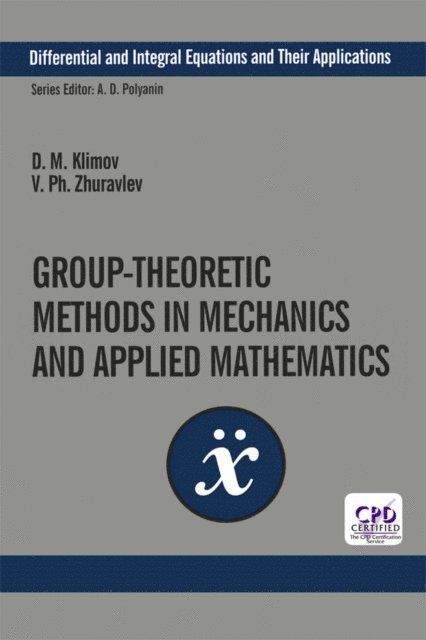D.M. Klimov - Group-Theoretic Methods in Mechanics and Applied Mathematics, E-bok